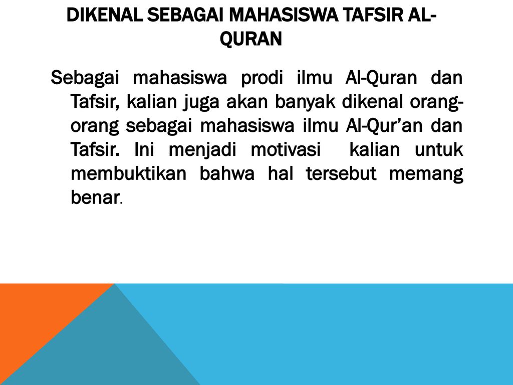 Alasan Masuk Kuliah Ke Prodi Ilmu Al Quran Dan Tafsir Muhammad Bajri